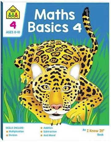 School Zone Maths Basics 4 An I Know It Book